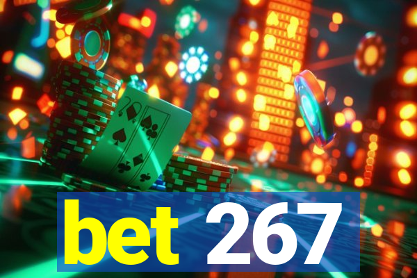 bet 267